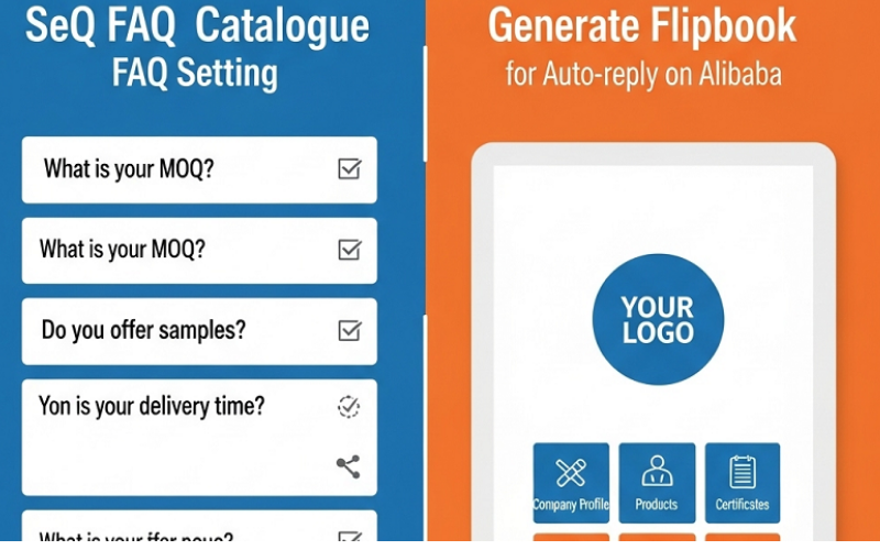 Auto reply Alibaba: Xây dựng Câu hỏi thường gặp, tạo catalog Flipbook, cung cấp thông tin chuyên nghiệp